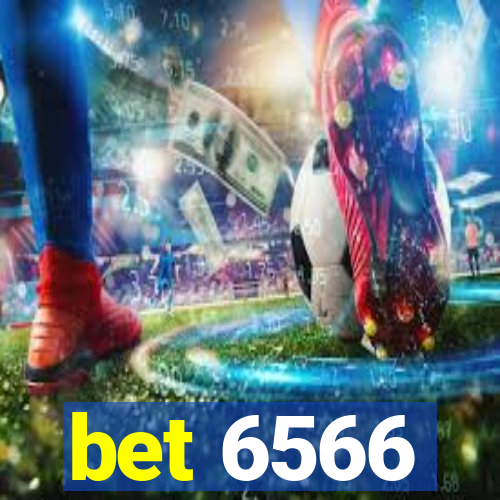 bet 6566